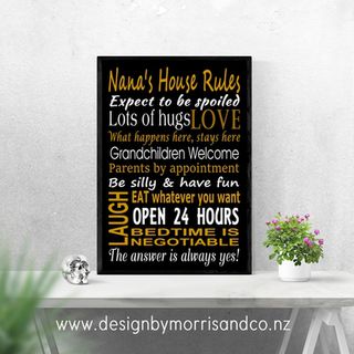 Nana's House Rules- your choice of  ALL words & colours!
